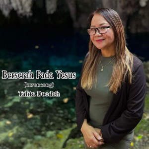 Album Berserah Pada Yesus (Keroncong Version) oleh Talita Doodoh