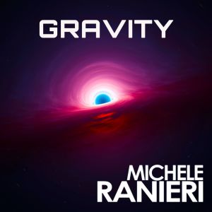 Listen to Gravity song with lyrics from Michele Ranieri