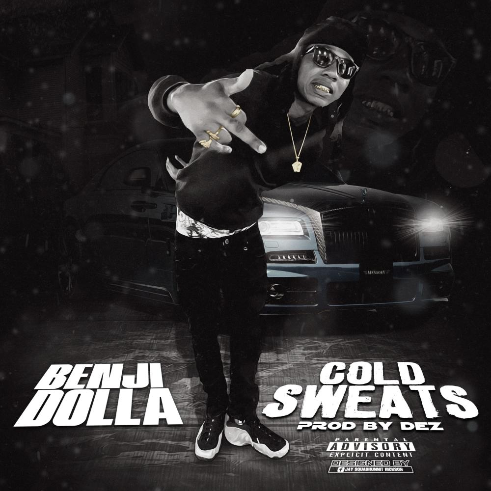 Cold Sweats (feat. Benji Dolla) (Explicit)