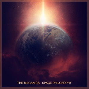 The Mecanics的专辑Space Philosophy