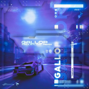 Album Gallop(小乐XLDW Remix) oleh Takuan