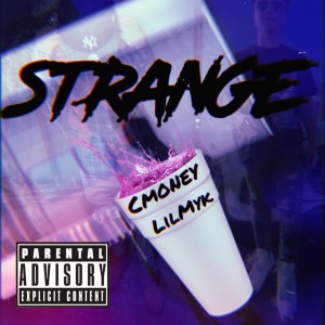 Album Strange (feat. Cmoney) (Explicit) from Lilmyk