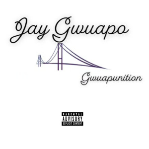 Jay Gwuapo的專輯Gwuapunition
