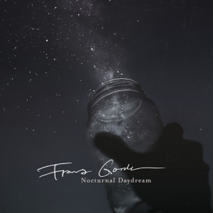 收听Franz Gordon的Nocturnal Daydream歌词歌曲