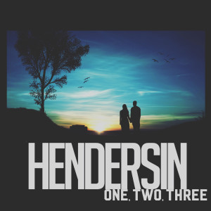 收聽Hendersin的One, Two, Three歌詞歌曲