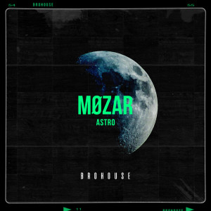 ดาวน์โหลดและฟังเพลง Astro พร้อมเนื้อเพลงจาก MØZAR