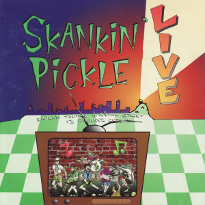 ดาวน์โหลดและฟังเพลง Fakin' Jamaican (Live) พร้อมเนื้อเพลงจาก Skankin' Pickle