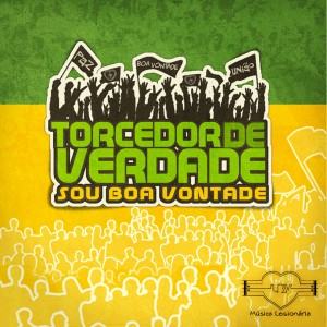 ดาวน์โหลดและฟังเพลง Torcedor de Verdade พร้อมเนื้อเพลงจาก Música Legionária
