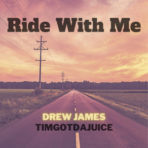Listen to Ride With Me song with lyrics from Drew James