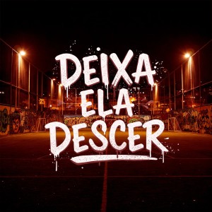 收聽MAX22的DEIXA ELA DESCER (Explicit)歌詞歌曲