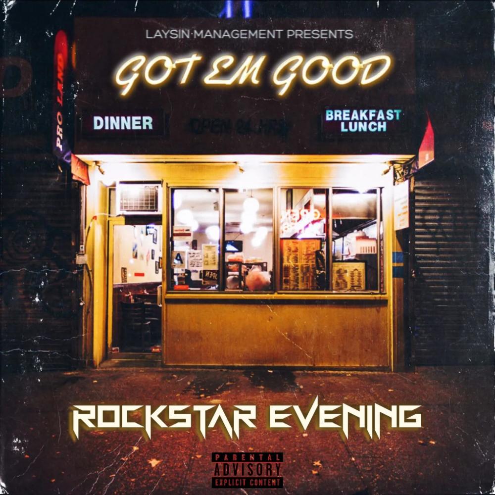 Got Em Good (feat. Rockstar Evening) (Explicit)