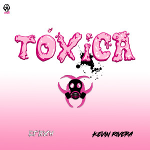 Album Tóxica from Efrxh