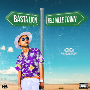 Album Hell ville town (Explicit) from Basta Lion