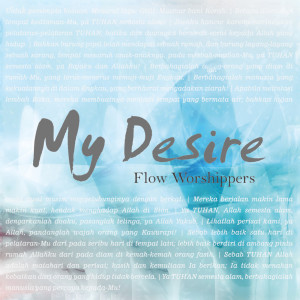 Dengarkan lagu I Surrender All nyanyian Flow Worshippers dengan lirik