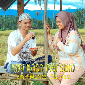 Album Kopi Naso Margulo from Tamin Manise
