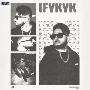 收听Te-G Sandhu的IFYKYK歌词歌曲