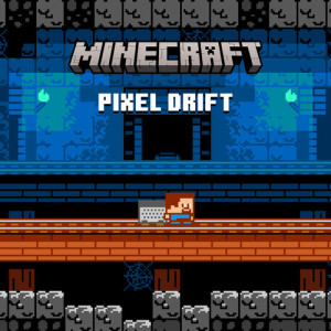 อัลบัม Minecraft: Pixel Drift ศิลปิน Minecraft