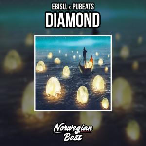 ดาวน์โหลดและฟังเพลง Diamond พร้อมเนื้อเพลงจาก EBISU.