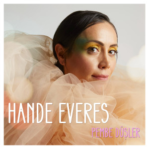 Listen to Pembe Düşler song with lyrics from Hande Everes