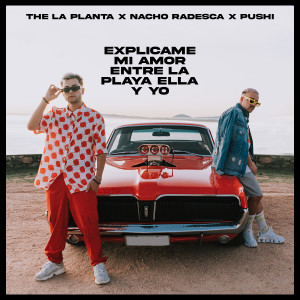 Album Entre La Playa Ella Y Yo / Explicame Mi Amor oleh Nacho Radesca