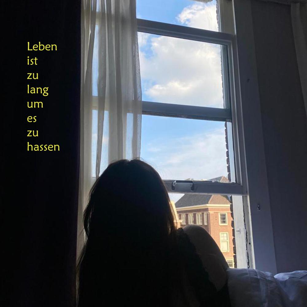 Leben ist zu lang um es zu hassen