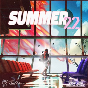 Summer '22 (Explicit)
