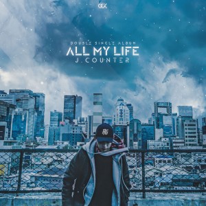 Listen to All My Life (Feat. 스트링거) song with lyrics from 제이카운터