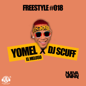 Listen to Freestyle #018 (Explicit) song with lyrics from DJ Scuff