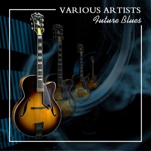 Album Future Blues from Various Artists