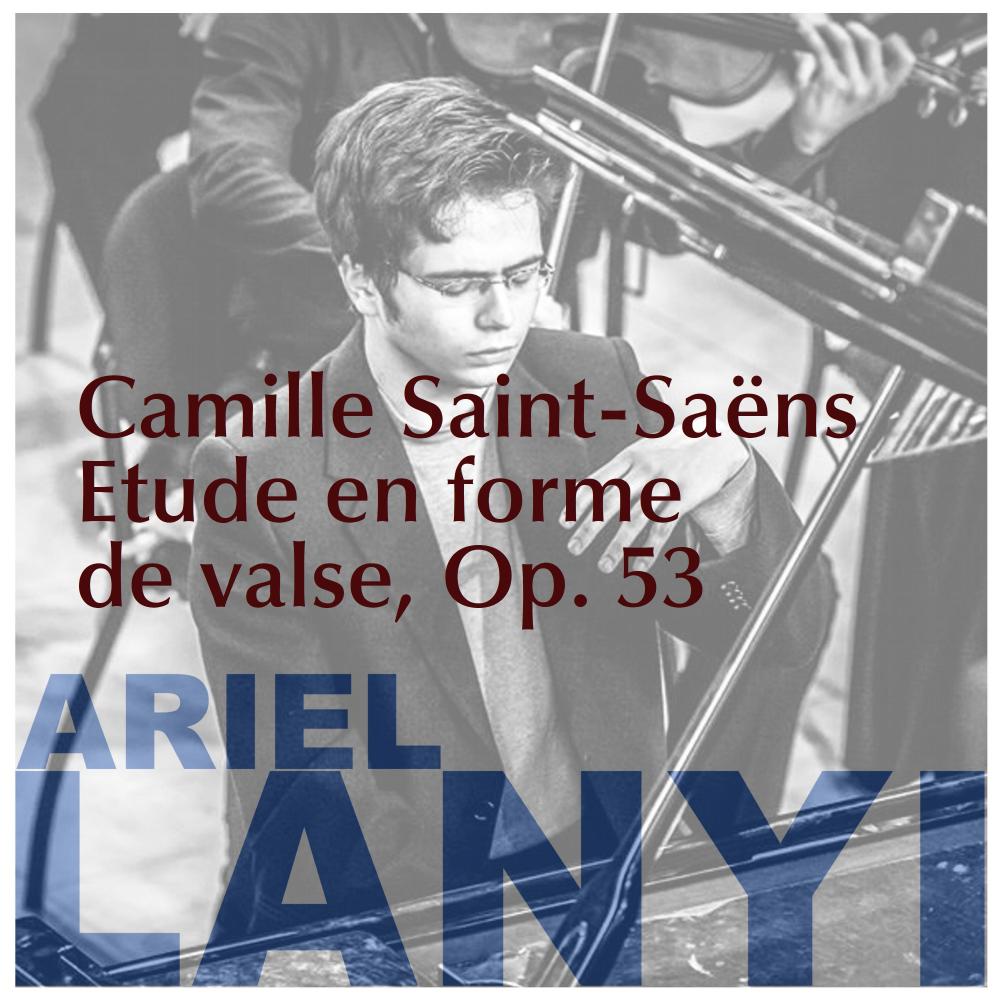 Etude En Forme de Valse, No. 6, Op. 53