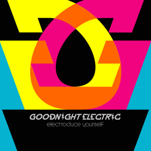 收听Goodnight Electric的Laser Gun Electro Boy歌词歌曲