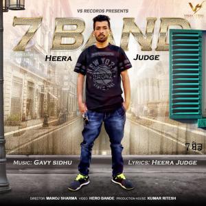 Listen to 7 Band song with lyrics from Heera Judge