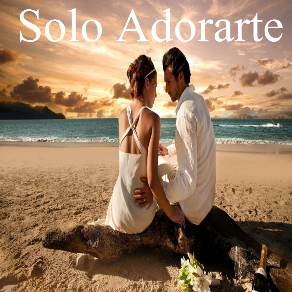 Solo Adorarte