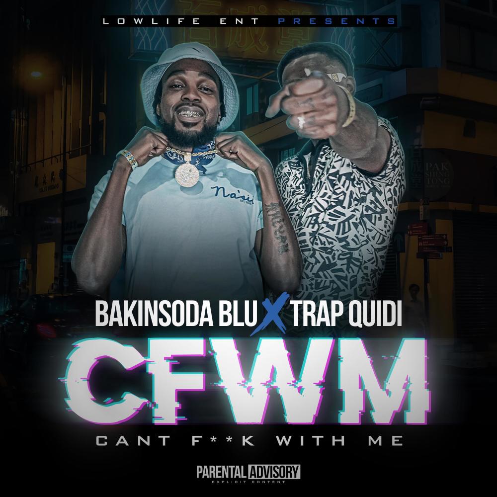 CFWM (feat. Trap Quidi) (Explicit)