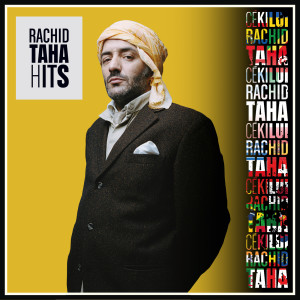 Rachid Taha的專輯Hits