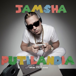 Album Putilandia (Explicit) from Jamsha