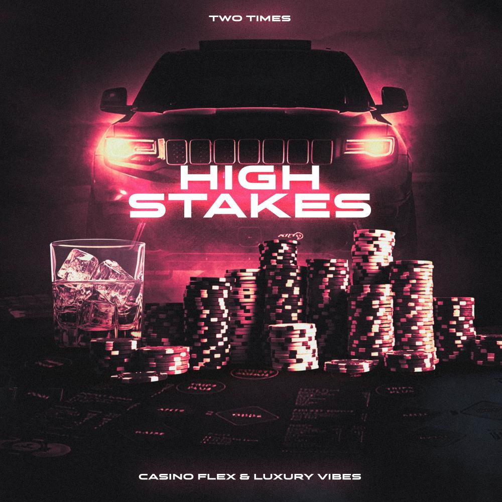 HIGH STAKES (Explicit)
