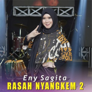 Dengarkan Rasah Nyangkem 2 lagu dari Eny Sagita dengan lirik
