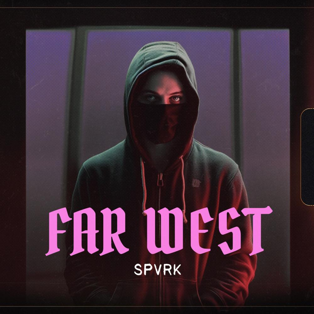 FAR WEST (feat. Mr Stereo)
