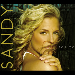 Sandy的專輯Tell Me