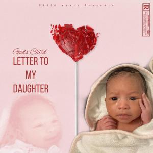 Letter to my daughter (Explicit)