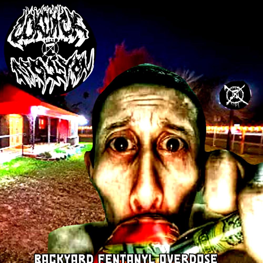 Backyard Fentynal Overdose (feat. Apollyon)