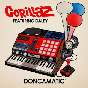 收聽Gorillaz的Doncamatic (feat. Daley) (The Joker Remix)歌詞歌曲