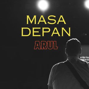Album Masa Depan oleh Arul
