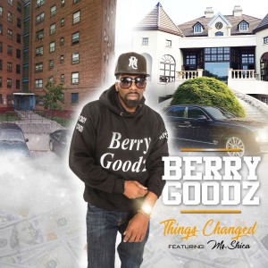 ดาวน์โหลดและฟังเพลง Berry Goodz Ft Ms Shica Things Change (Orig) พร้อมเนื้อเพลงจาก Berry Goodz