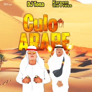 ดาวน์โหลดและฟังเพลง Culo Arabe พร้อมเนื้อเพลงจาก DJ Tona