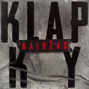 Kaidzas的專輯Klapky (Explicit)