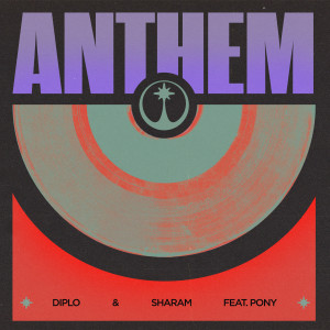 อัลบัม Anthem ศิลปิน Diplo