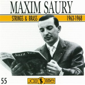 อัลบัม String & Brass 1963-1968 ศิลปิน Maxim Saury
