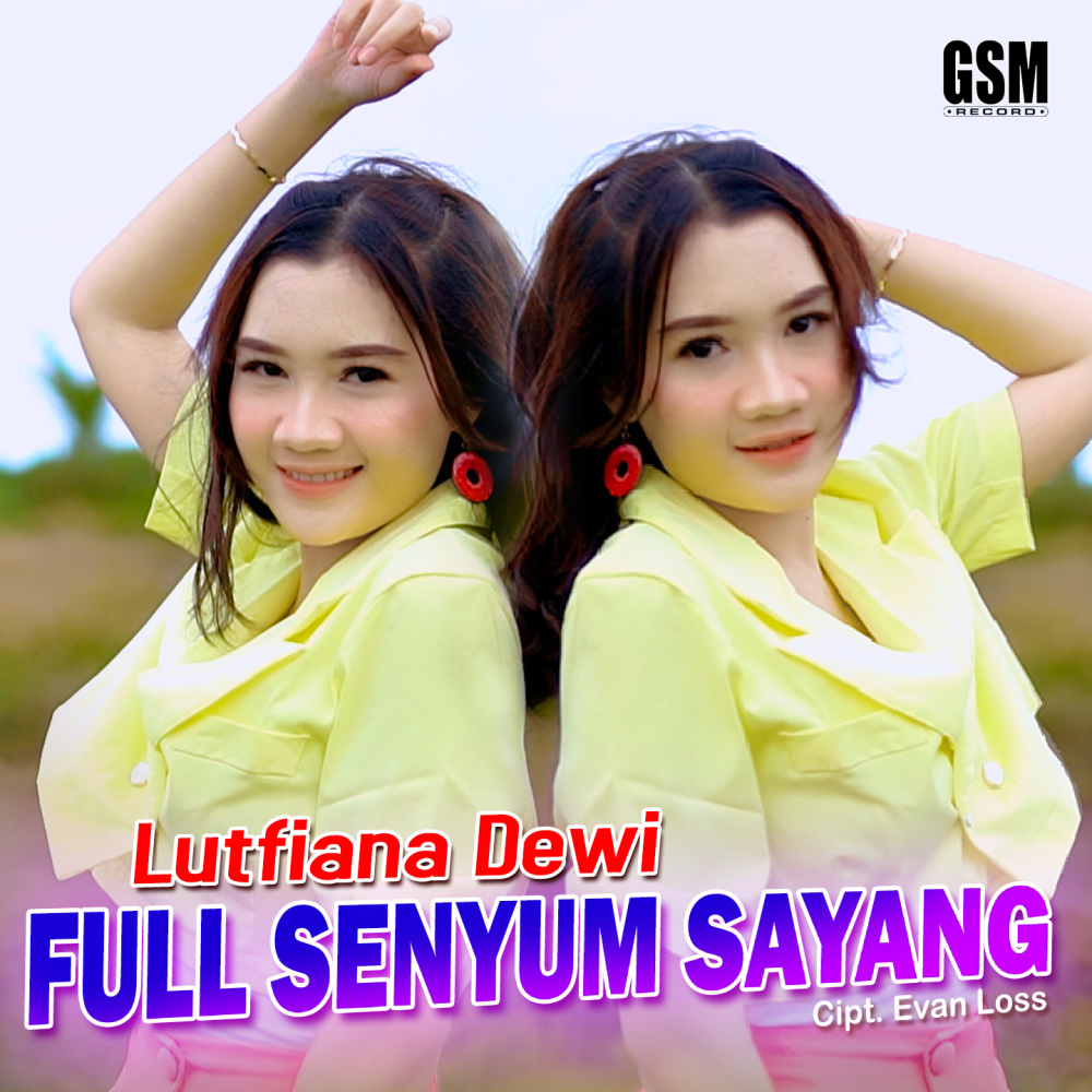 Full Senyum Sayang